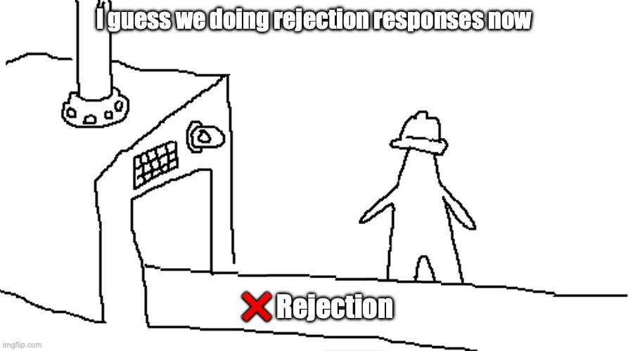 rejection